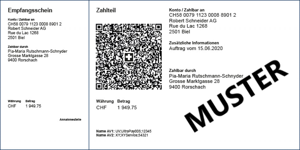 Ist möglicherweise ein Bild von Text „Empfangsschein Konto Zahibar an CH58 0079 1123 0008 8901 2 Robert Schneider AG du 268 2501 Biel Zahlteil Zahbar duroh Pia-Maria Rutschmann-Schnyder Marktgasse 28 9400 Rorschach Konto Zahlbar CH58 0079 1123 0008 8901 2 Robert Schneider Rue Lac 1268 2501 Biel Zusätzliche informationen Auftrag vom 15.06.2020 Zahlbar durch ”a-Maria Rutschmann-Schnyder Grosse Marktgasse 9400 Rorschach MUSTER 28 Wahrung Betrag CHF 949.75 Währung Betrag CHF 1 949.75 Annahmestolle Name AV1: UV:UlitraPay005:12345 Name XY;XYService;54321“